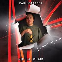 Paul Glaeser - Nix la chair