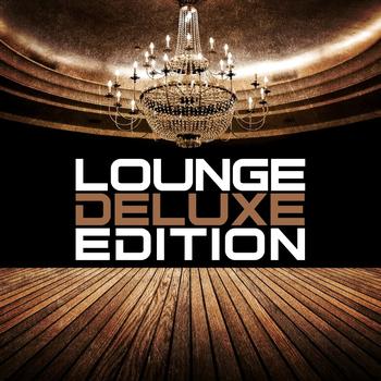 Various Artists - Lounge Deluxe Edition