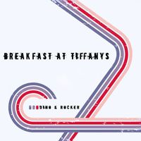Dino & Rocker - Breakfast At Tiffanys