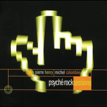 Pierre Henry - P. Henry - Psyche Rock Sessions