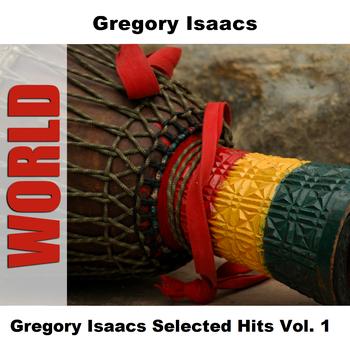 Gregory Isaacs - Gregory Isaacs Selected Hits Vol. 1