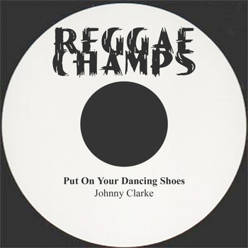 Johnny Clarke - Bend Down Low
