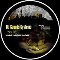 Db Sounds Systems - Sick EP