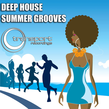 Various Artists - Transport Recordings Presents Deep House Summer Grooves