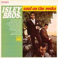 The Isley Brothers - Soul On The Rocks