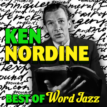 Ken Nordine - Best Of Word Jazz