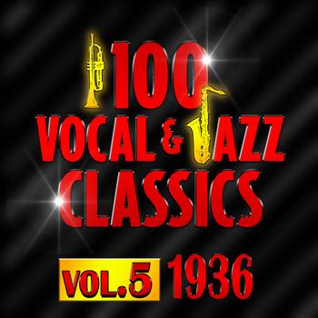 Various Artists - 100 Vocal & Jazz Classics - Vol. 5 (1936)