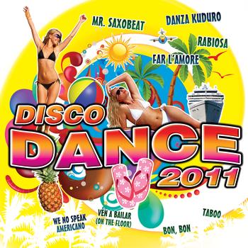 Various Artists - Disco Dance 2011 (Explicit)