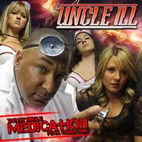 UNCLE ILL - Medication (Explicit)