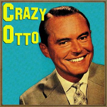 Crazy Otto - Vintage Music No. 153 - LP: Crazy Otto