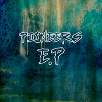 Pioneers - Pioneers - EP