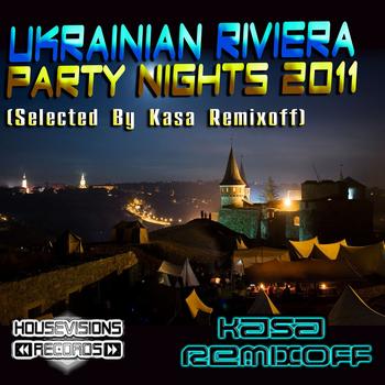 Various Artists - Ukrainian Riviera Party Nights (Selected By Kasa Remixoff)