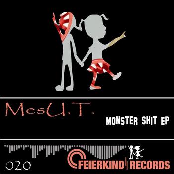 MesU.T. - Monster Shit EP