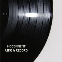 No Comment - Like A Record EP