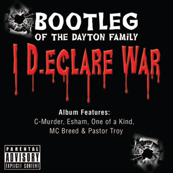 Bootleg - I Declare War (Explicit)