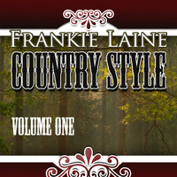 Frankie Laine - Country Style, Vol. 1