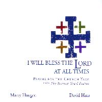 Marty Haugen - I Will Bless the Lord at All Times: Psalms for the Church Year from the Revised Grail Psalms