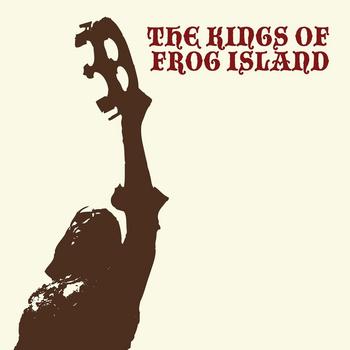 The Kings Of Frog Island - III