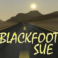 Blackfoot Sue - Blackfoot Sue