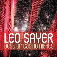 Leo Sayer - Leo Sayer - Best of Casino Nights