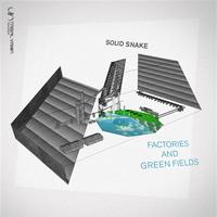 Solid Snake - Factories & Green Fields