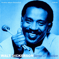 Walt Dickerson - Sense of Direction