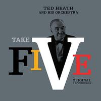 Ted Heath and his Orchestra - Take Five