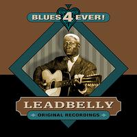 Leadbelly - Blues 4 Ever!