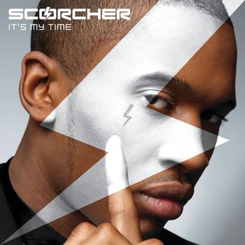 Scorcher - It's My Time