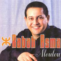 Rabah Asma - Aloulou