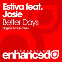 Estiva feat. Josie - Better Days