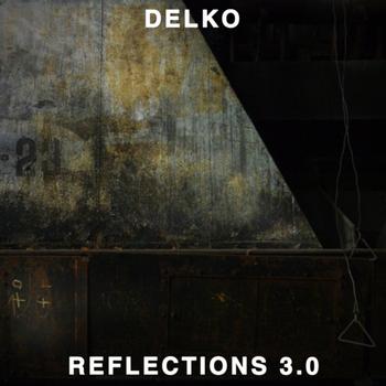 Delko - Reflections 3.0