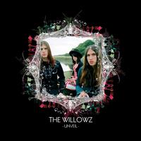 The Willowz - Unveil