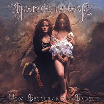 Anorexia Nervosa - New Obscurantis Order