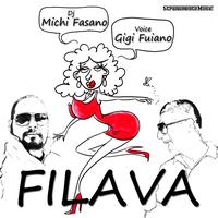 Michi Fasano, Gigi Fuiano - Filava