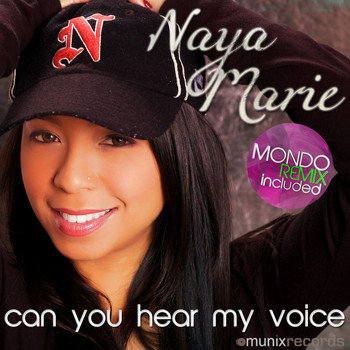 Naya Marie - Can You Hear My Voice