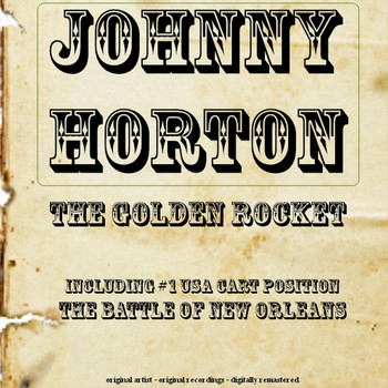Johnny Horton - The Golden Rocket