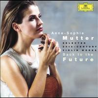 Anne-Sophie Mutter - Back to the Future