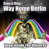 Sven & Olav feat. Iguana Glue - Way Home Berlin (Deep Inside The Universe)