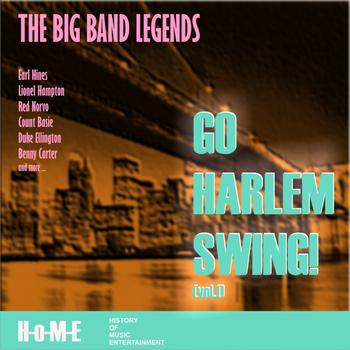 The Big Band Legends - Go Harlem Swing, Vol. 1