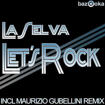 LaSelva - Let's Rock