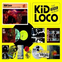 Kid Loco / - The remix album