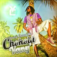 Young Chang Mc - ChoKola VanY