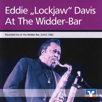 Eddie Lockjaw Davis - Live At the Widder-Bar