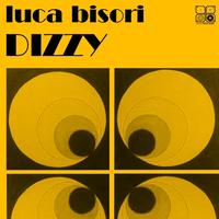 Luca Bisori - Dizzy