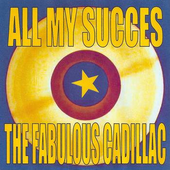 The Cadillacs - All My Succes - The Cadillacs