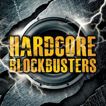 Various Artists - Hardcore Blockbusters