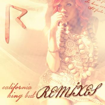 Rihanna - California King Bed (Remixes)