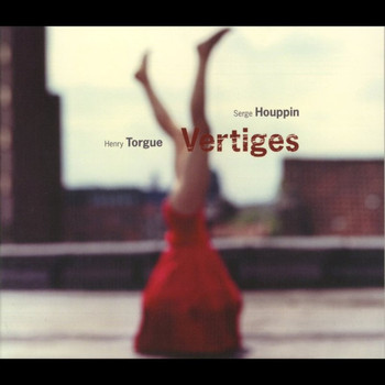 Henry Torgue & Serge Houppin / - Vertiges