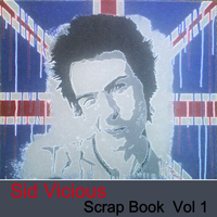 Sid Vicious - Sid Vicious Scrap Book Vol. 1